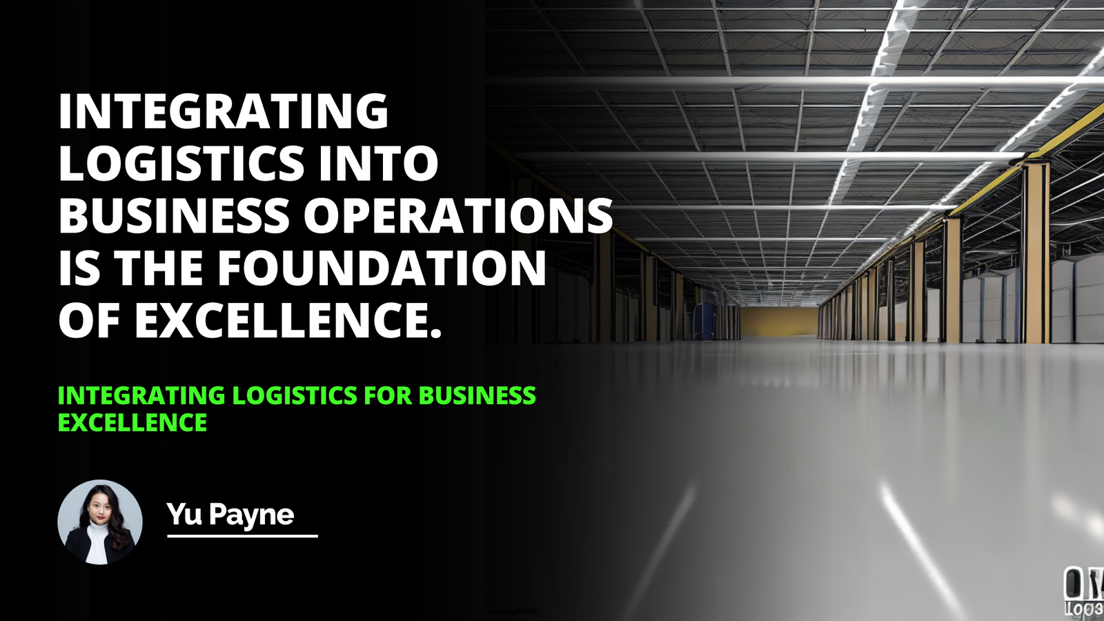 Integrating Logistics for Business Excellence