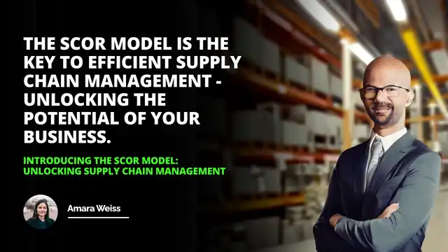 Unlock Supply Chain Mgmt: Introducing SCOR Model | IIENSTITU