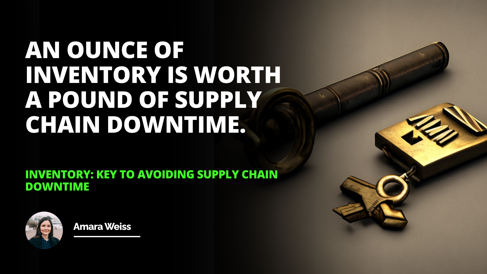 Inventory: Key to Avoiding Supply Chain Downtime