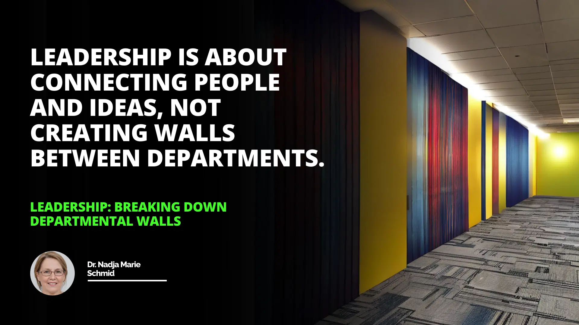Leadership: Breaking Down Departmental Walls