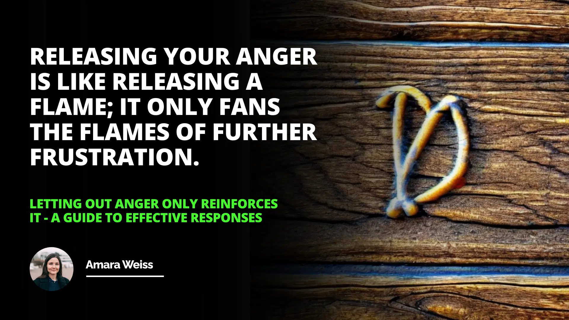 Letting Out Anger Only Reinforces It: A Guide To Effective Responses