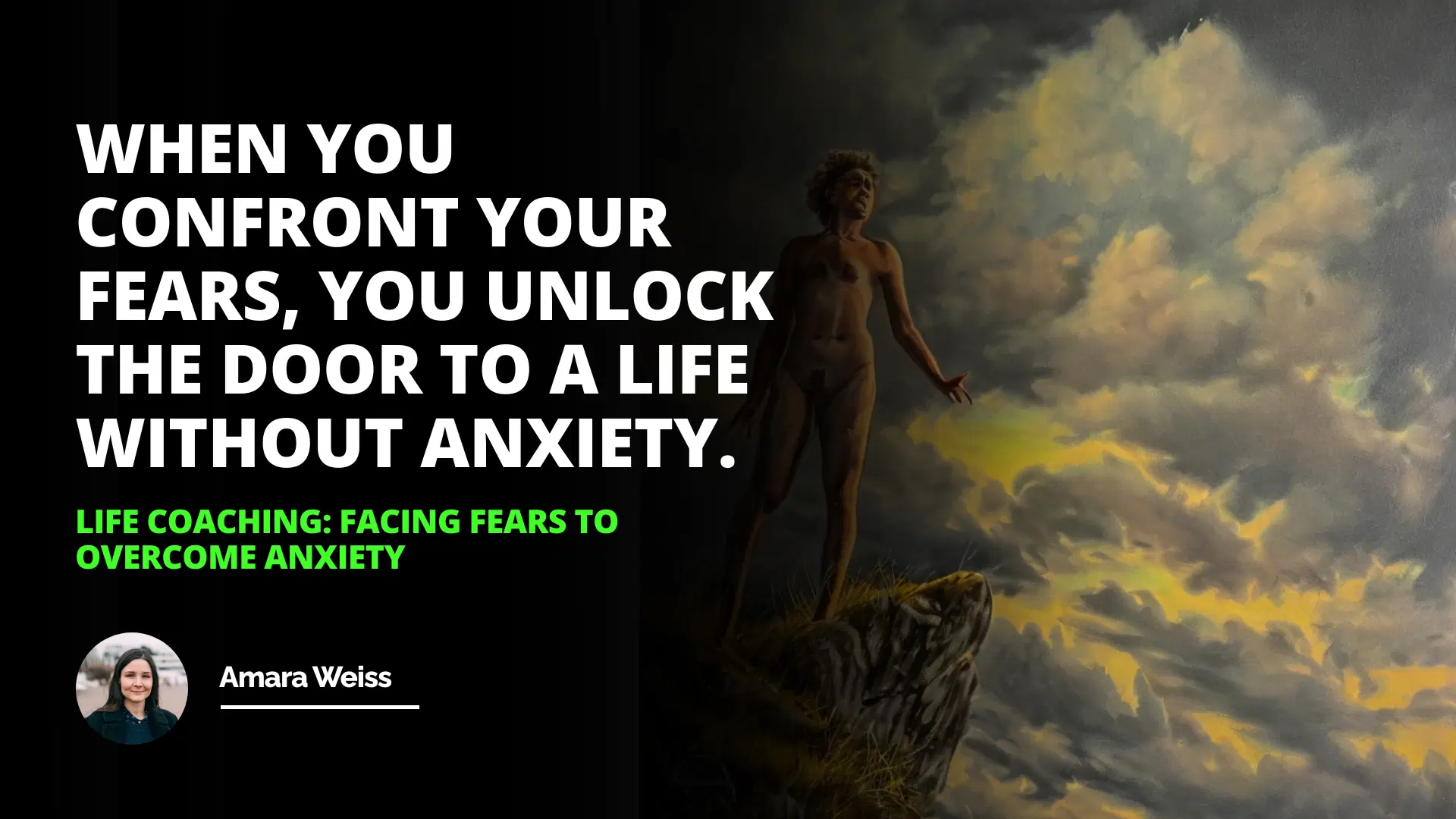 Life Coaching: Facing Fears to Overcome Anxiety