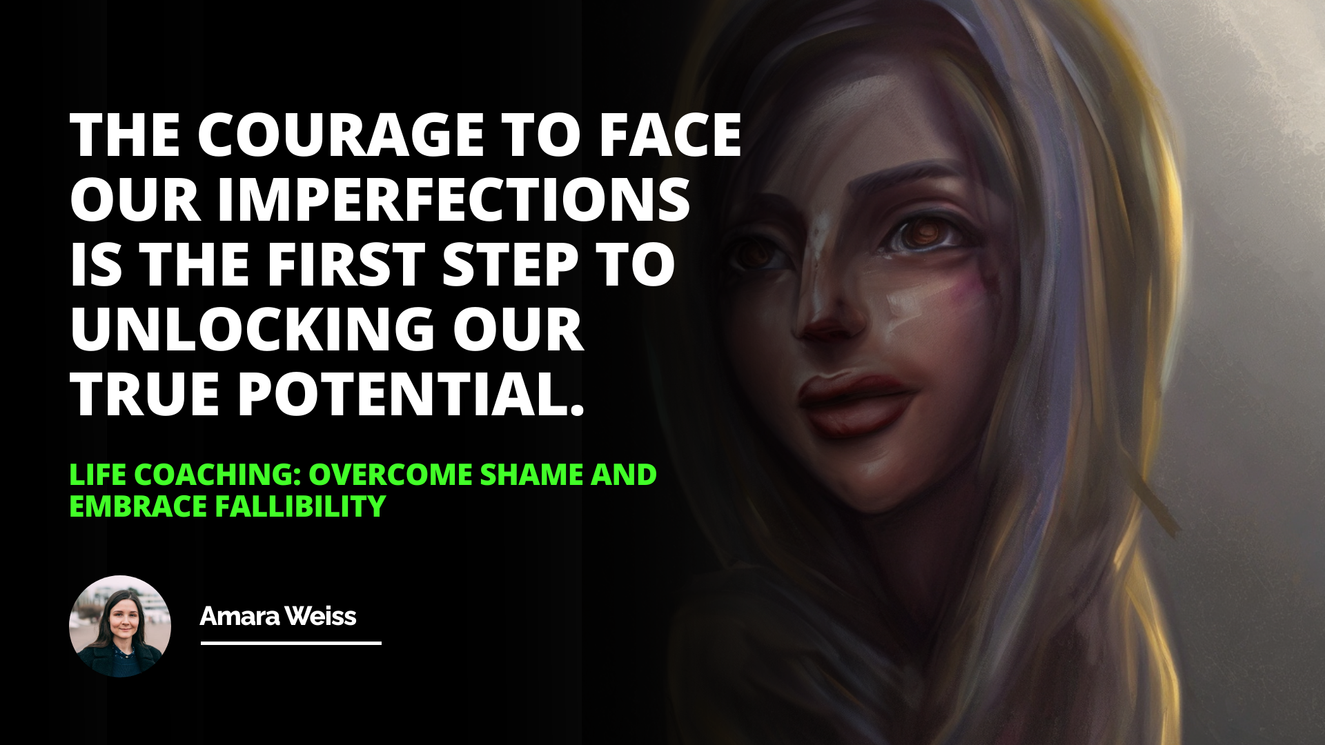 Life Coaching: Overcome Shame and Embrace Fallibility