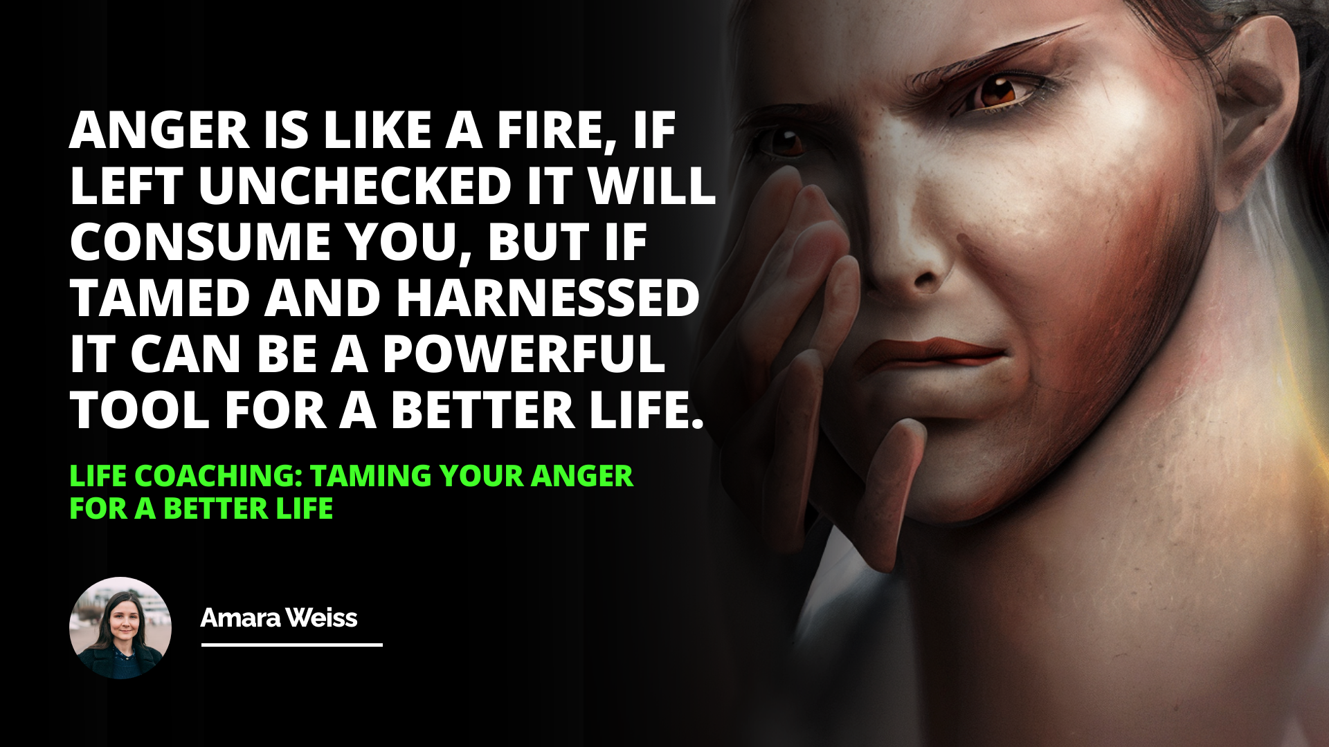 Life Coaching: Taming Your Anger for a Better Life