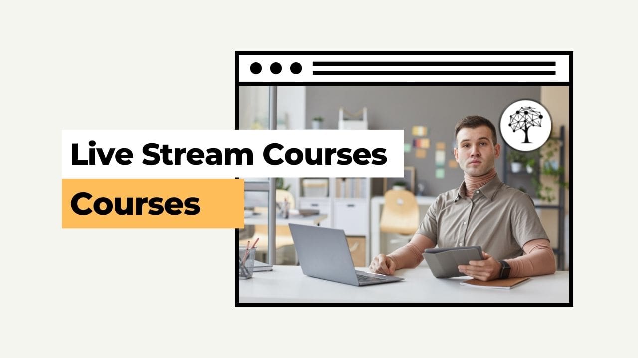 Live Stream Courses