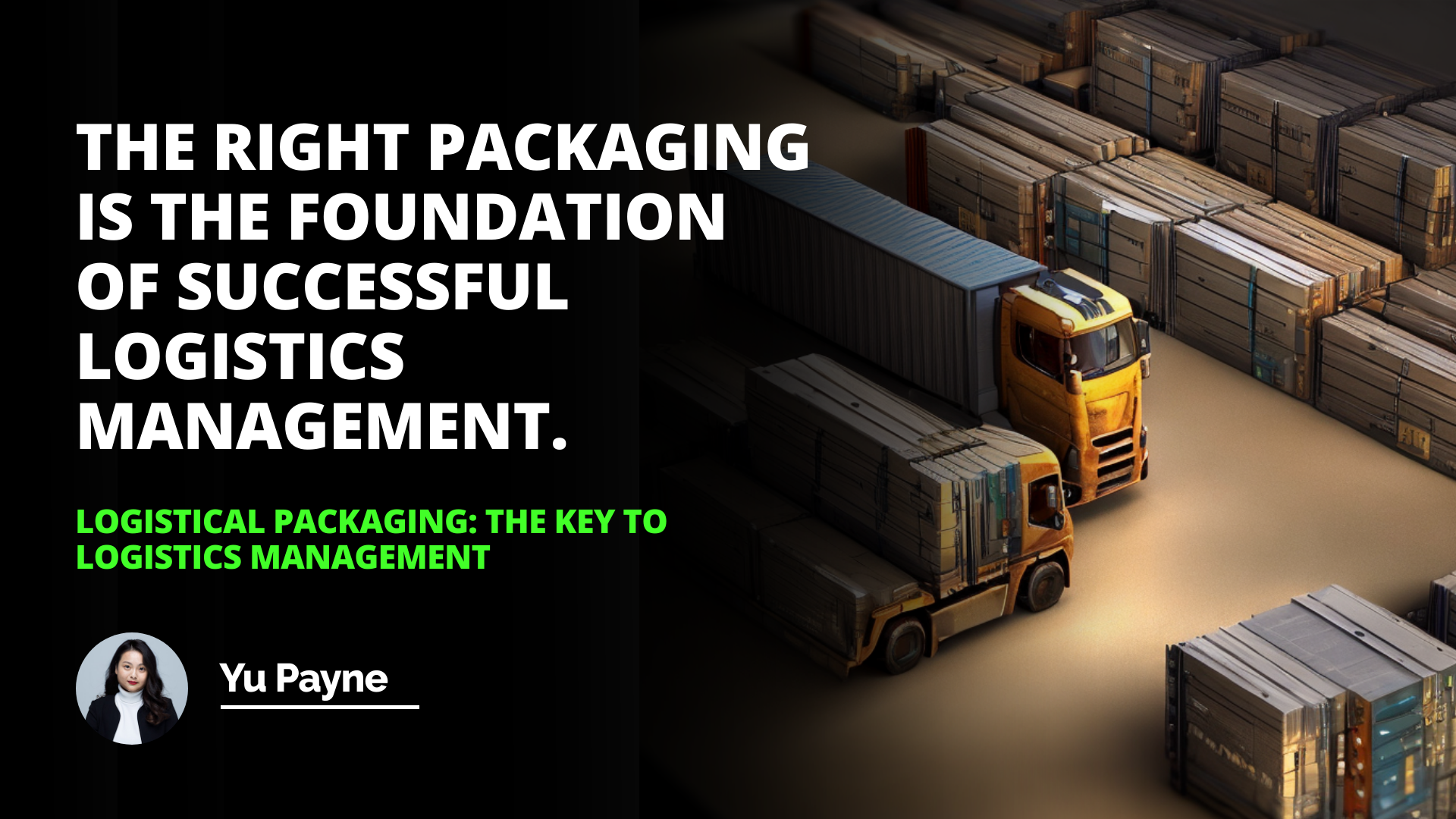 Logistical Packaging: The Key to Logistics Management