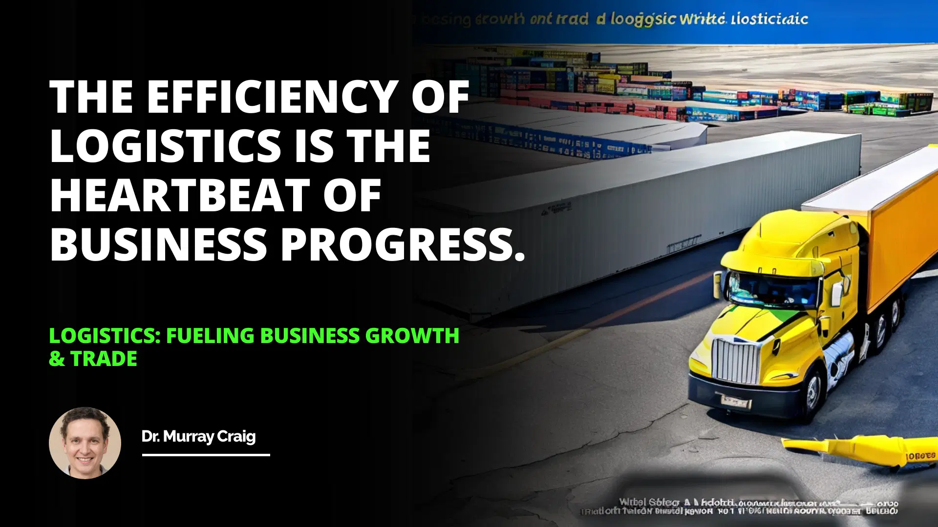 Logistics Fueling Business Growth Trade