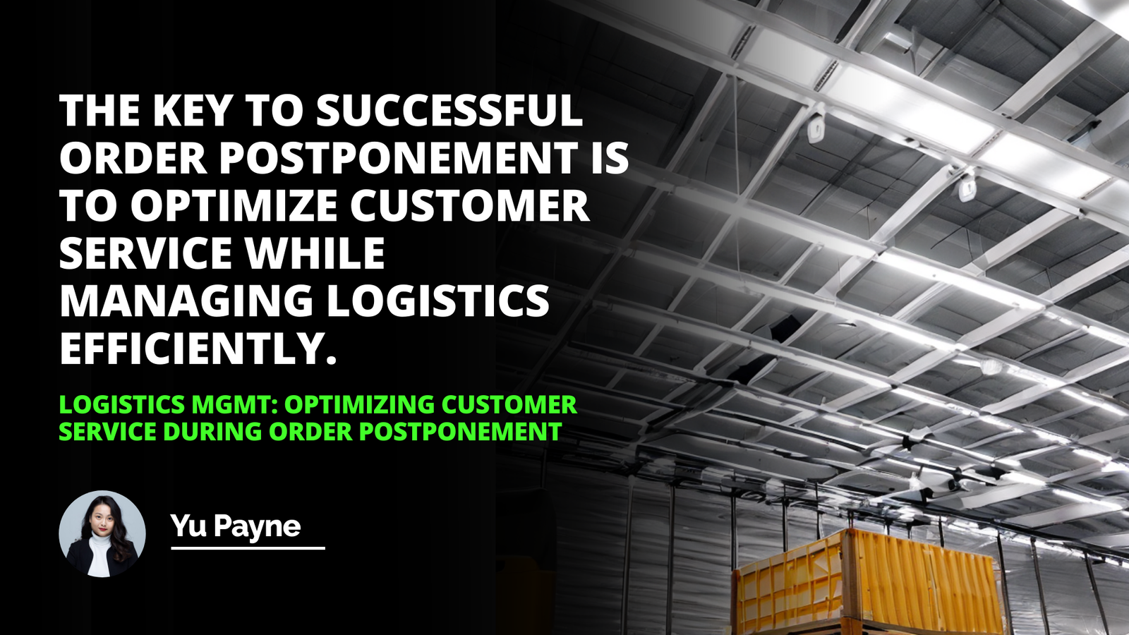 Logistics Mgmt: Optimizing Customer Service During Order Postponement