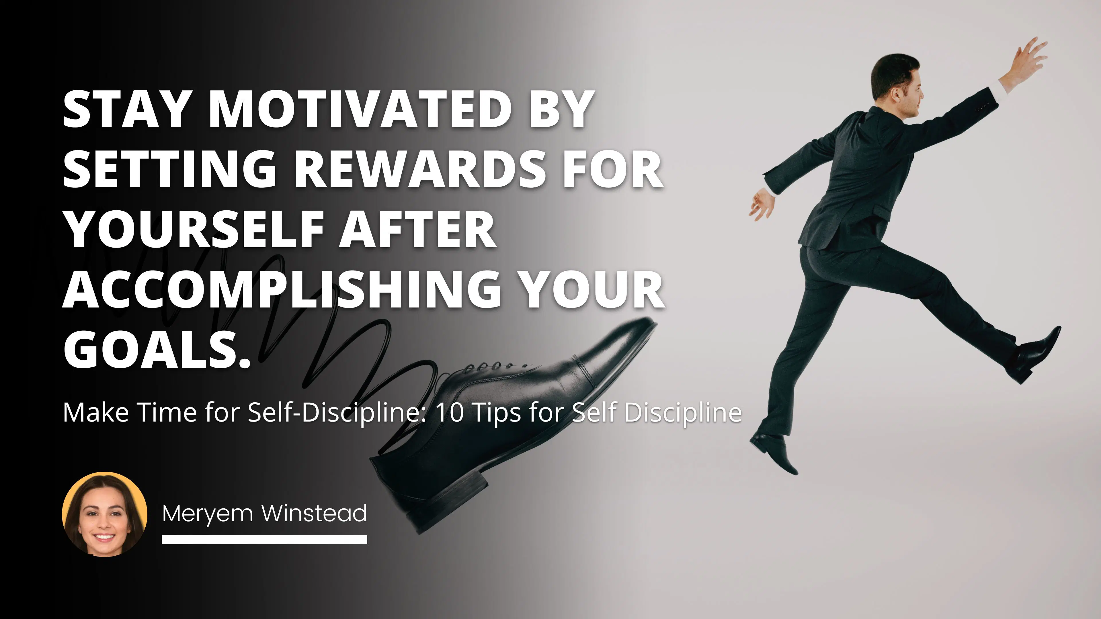Make Time for Self-Discipline: 10 Tips for Self Discipline