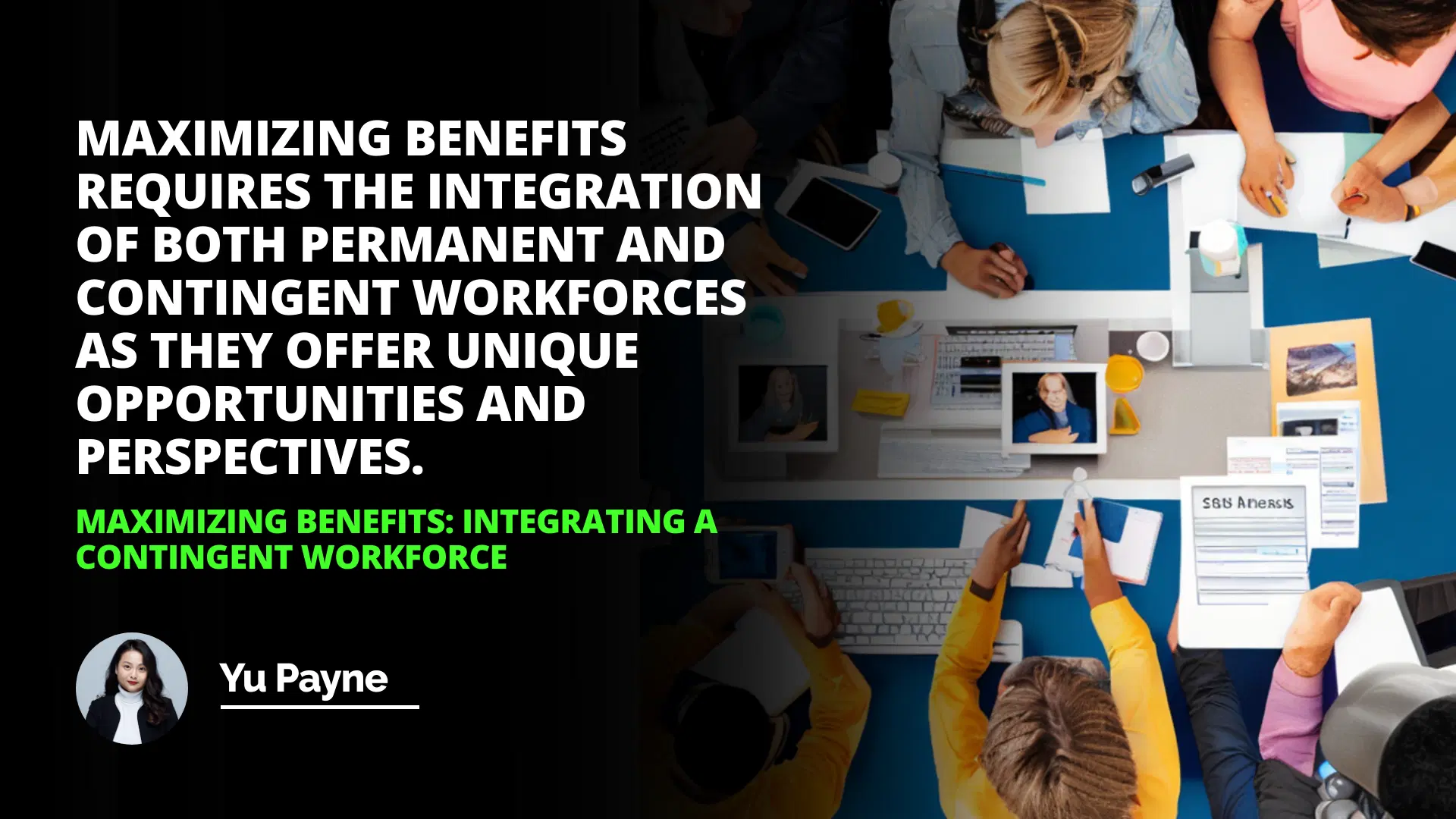 Maximizing Benefits: Integrating A Contingent Workforce