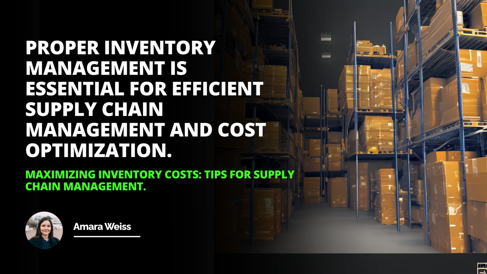 Maximizing Inventory Costs: Tips for Supply Chain Management