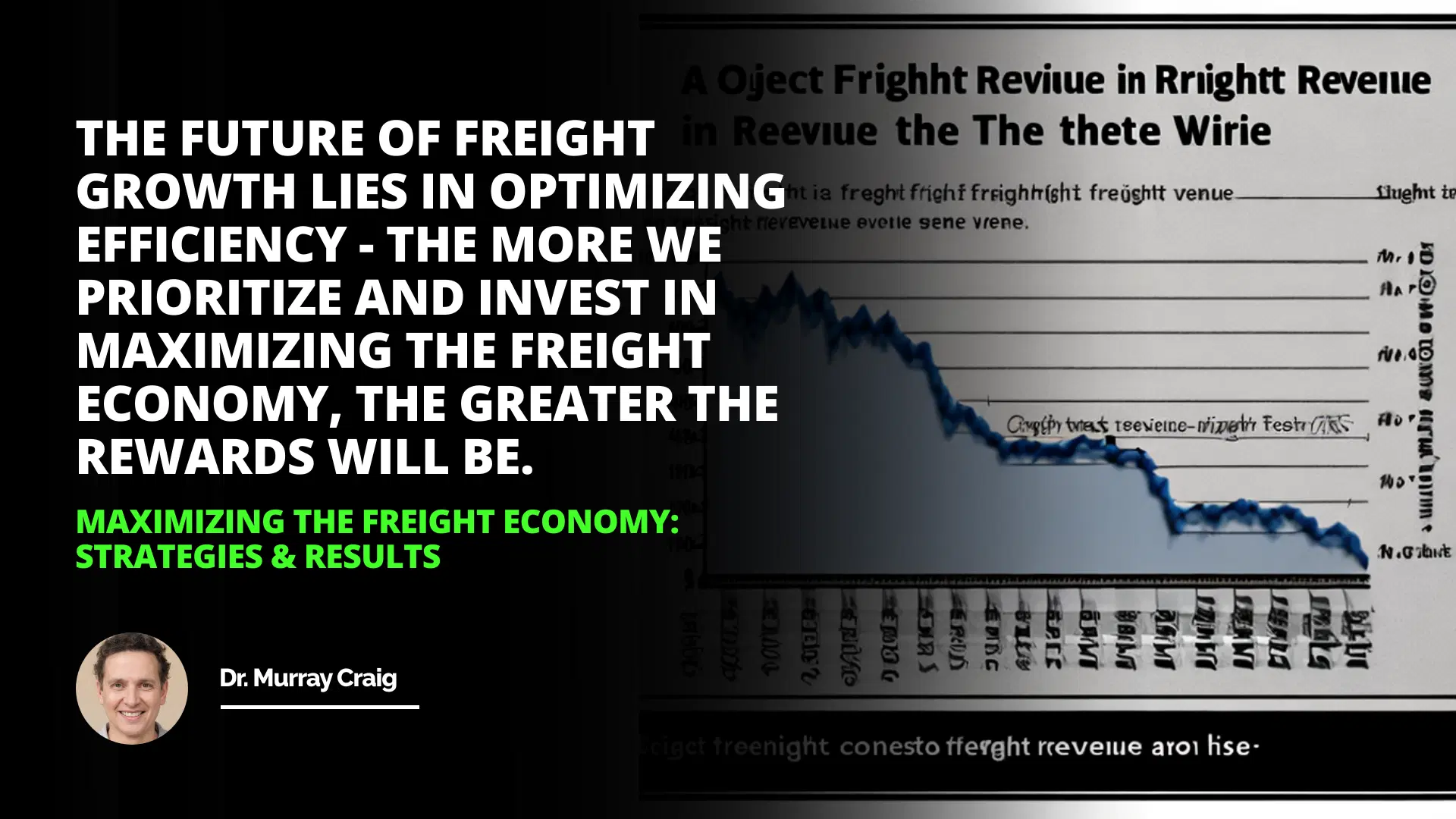 Maximizing the Freight Economy: Strategies & Results