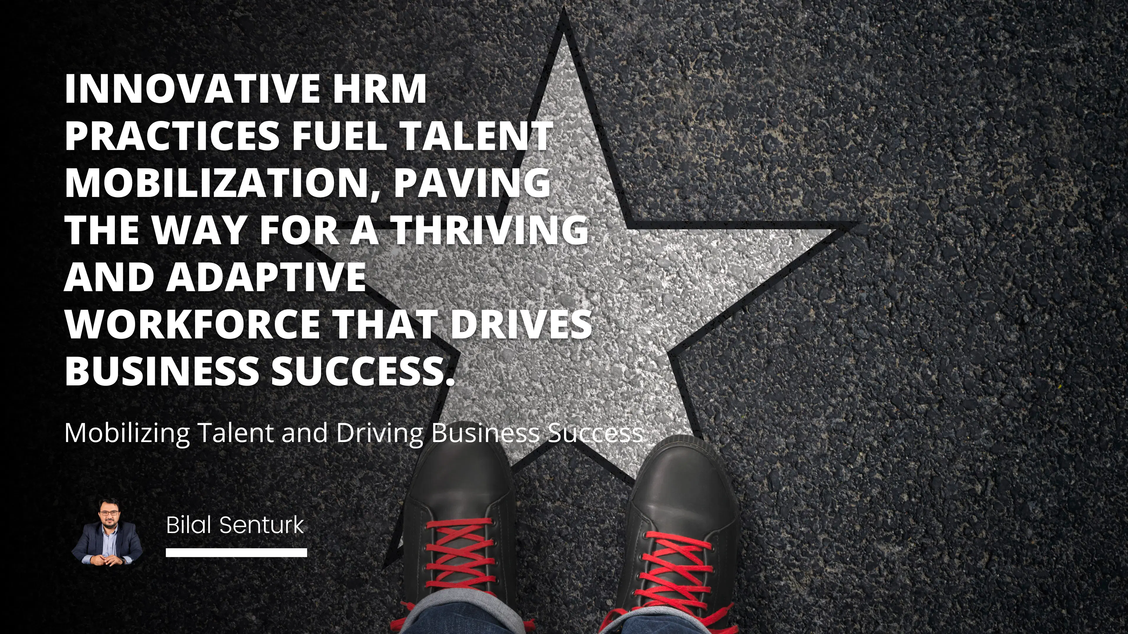 Mobilizing Talent and Driving Business Success