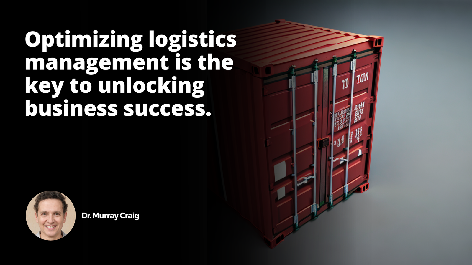 Optimizing Logistics Management for Business Success