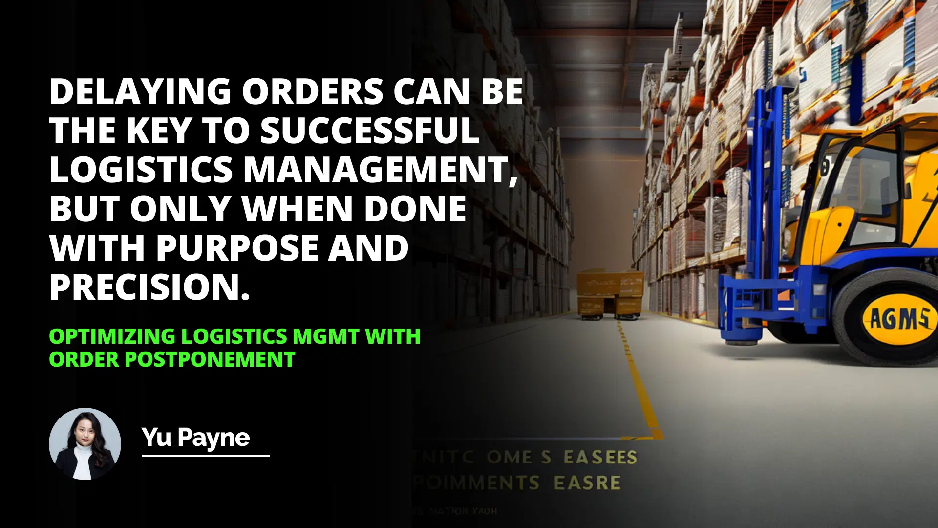 Optimizing Logistics Mgmt with Order Postponement