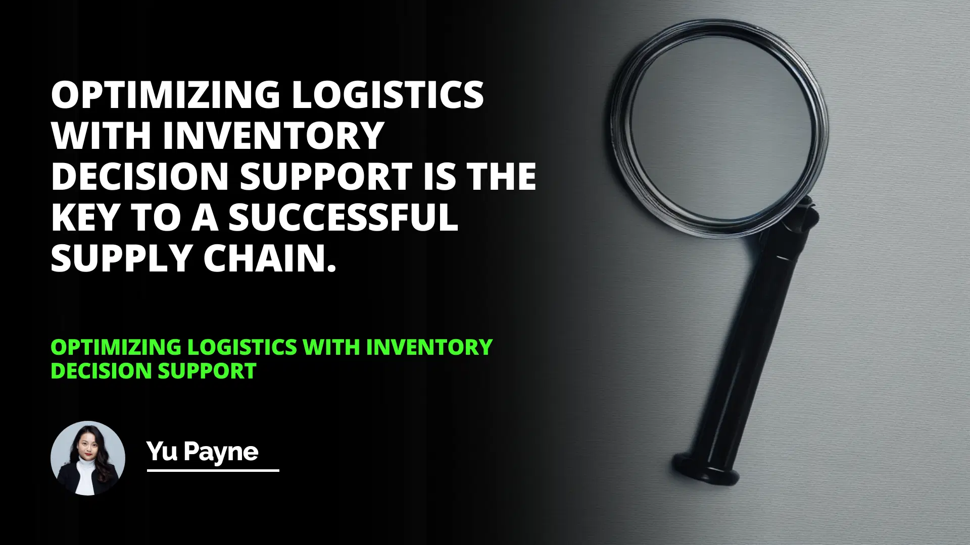Optimizing Logistics with Inventory Decision Support