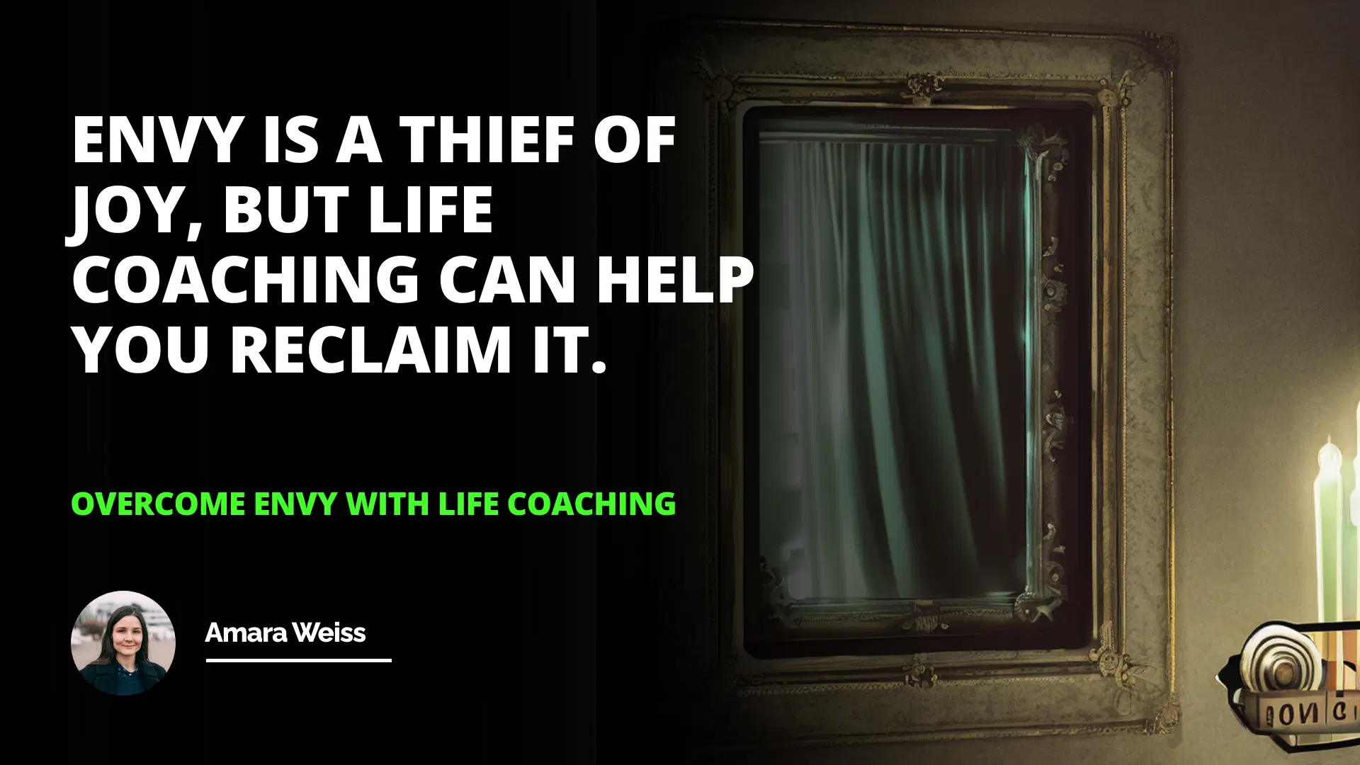 Overcome Envy with Life Coaching