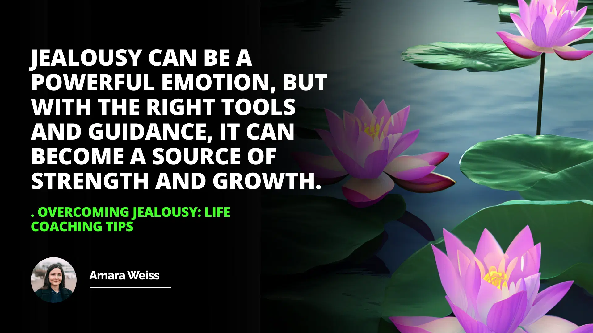 Overcoming Jealousy: Life Coaching Tips