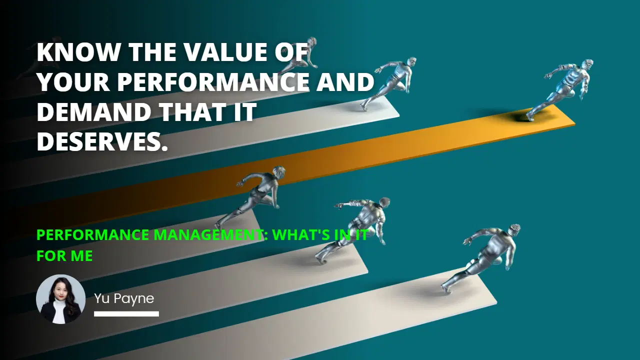 Performance Management: Whats In It For Me