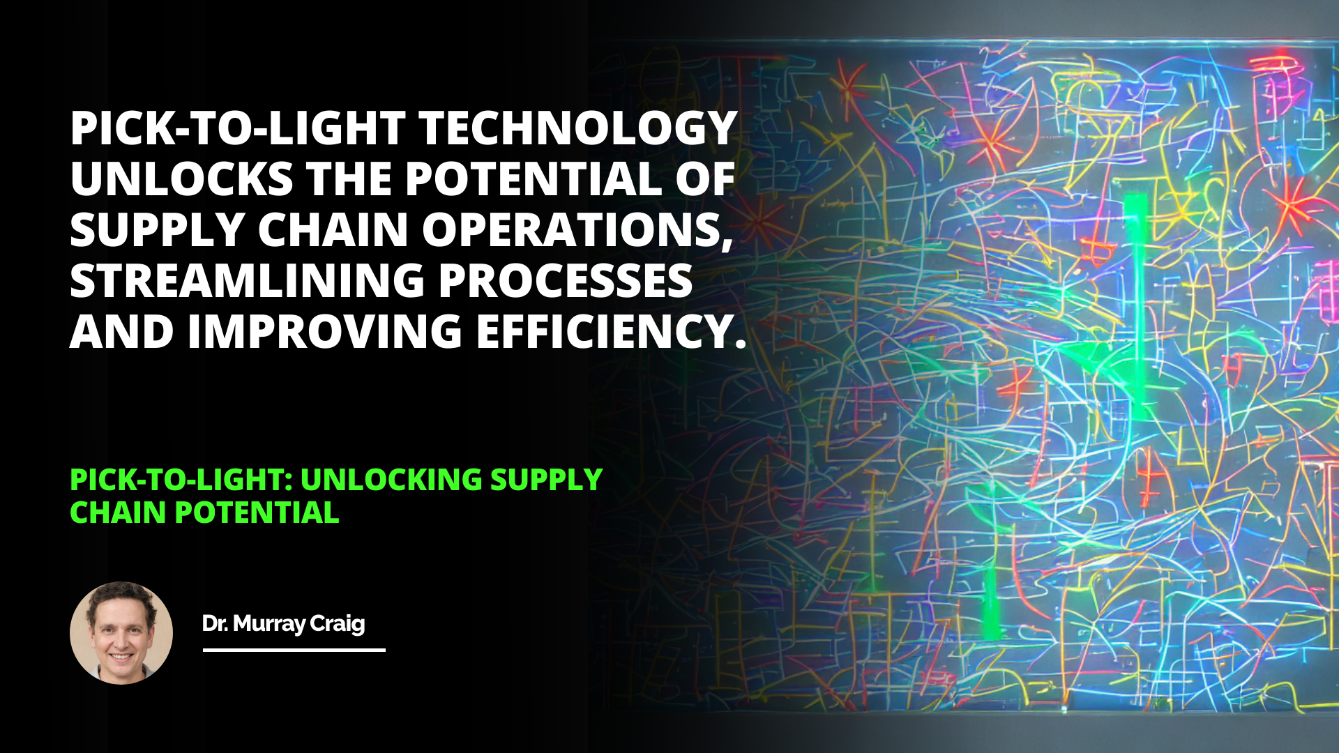 Pick-to-Light: Unlocking Supply Chain Potential