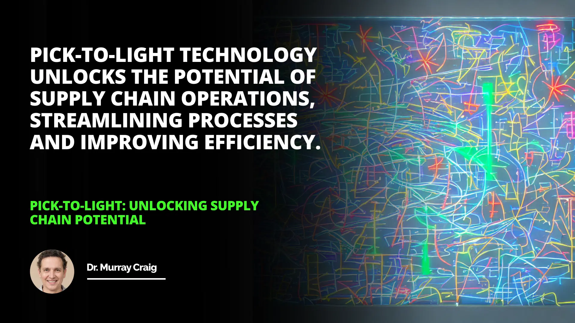 Pick-to-Light: Unlocking Supply Chain Potential