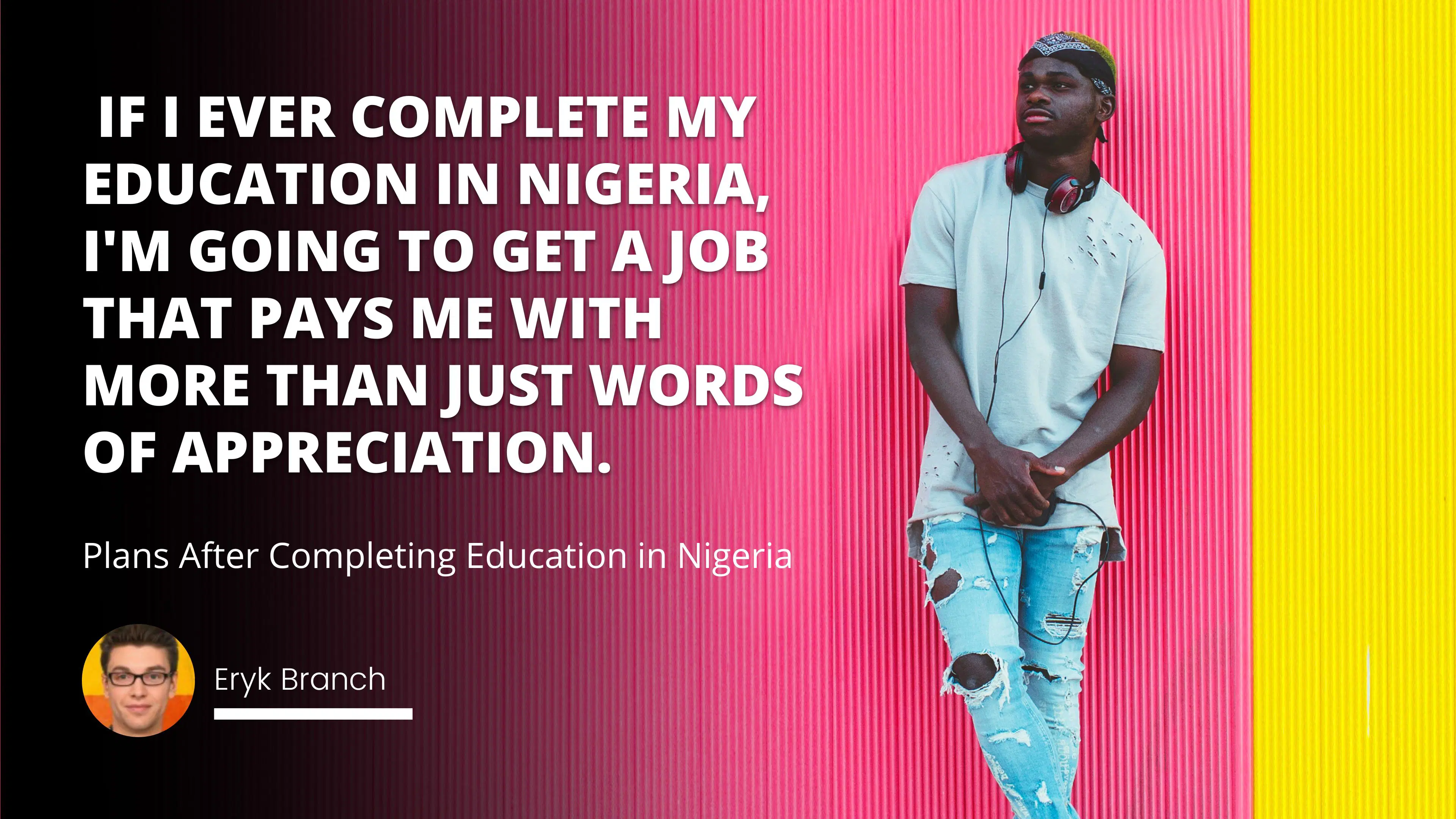 Plans After Completing Education in Nigeria