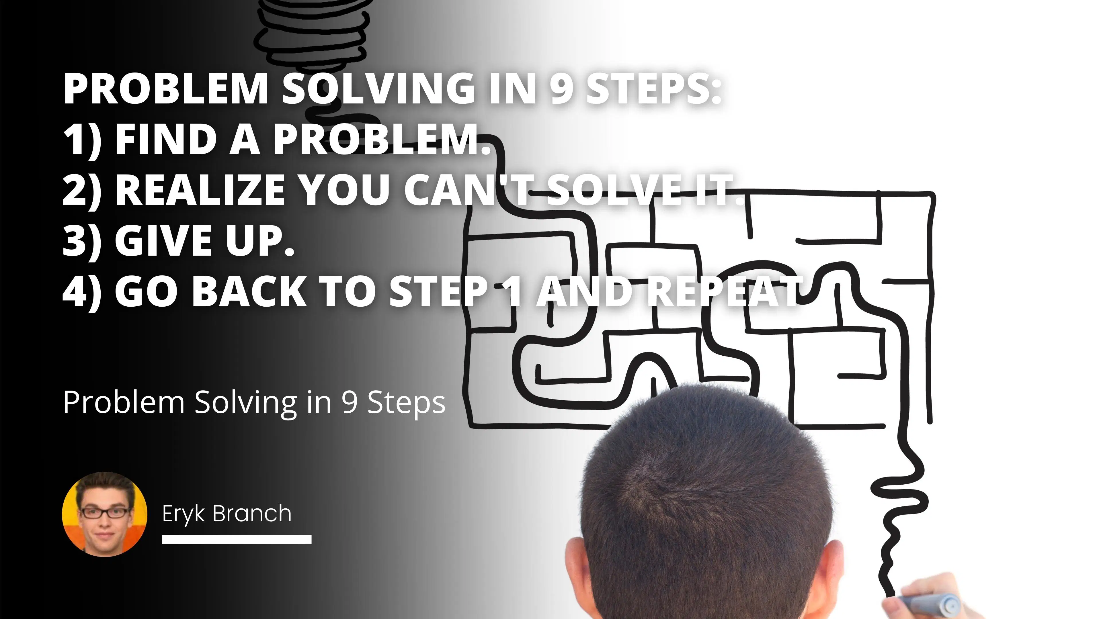 Problem Solving in 9 Steps