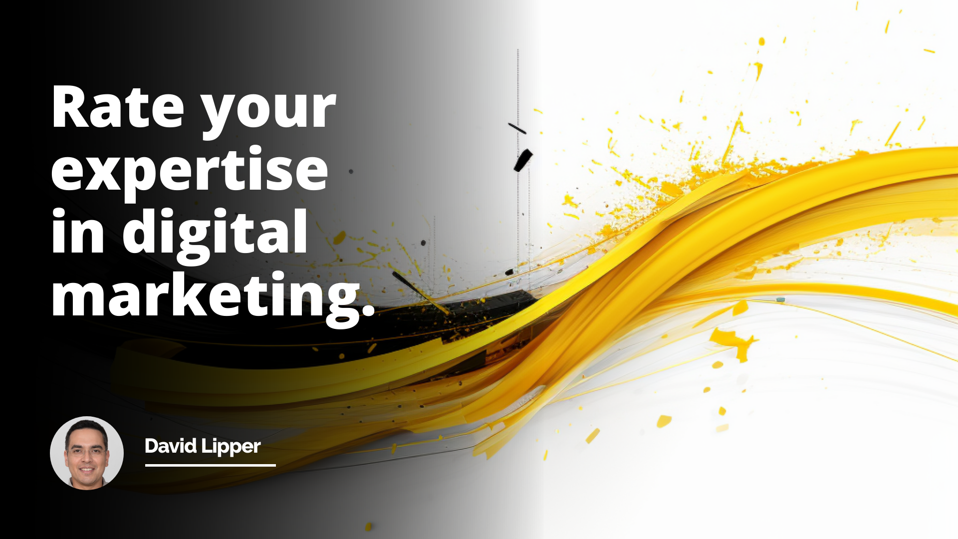 Interview Question: Rate Your Expertise in Digital Marketing