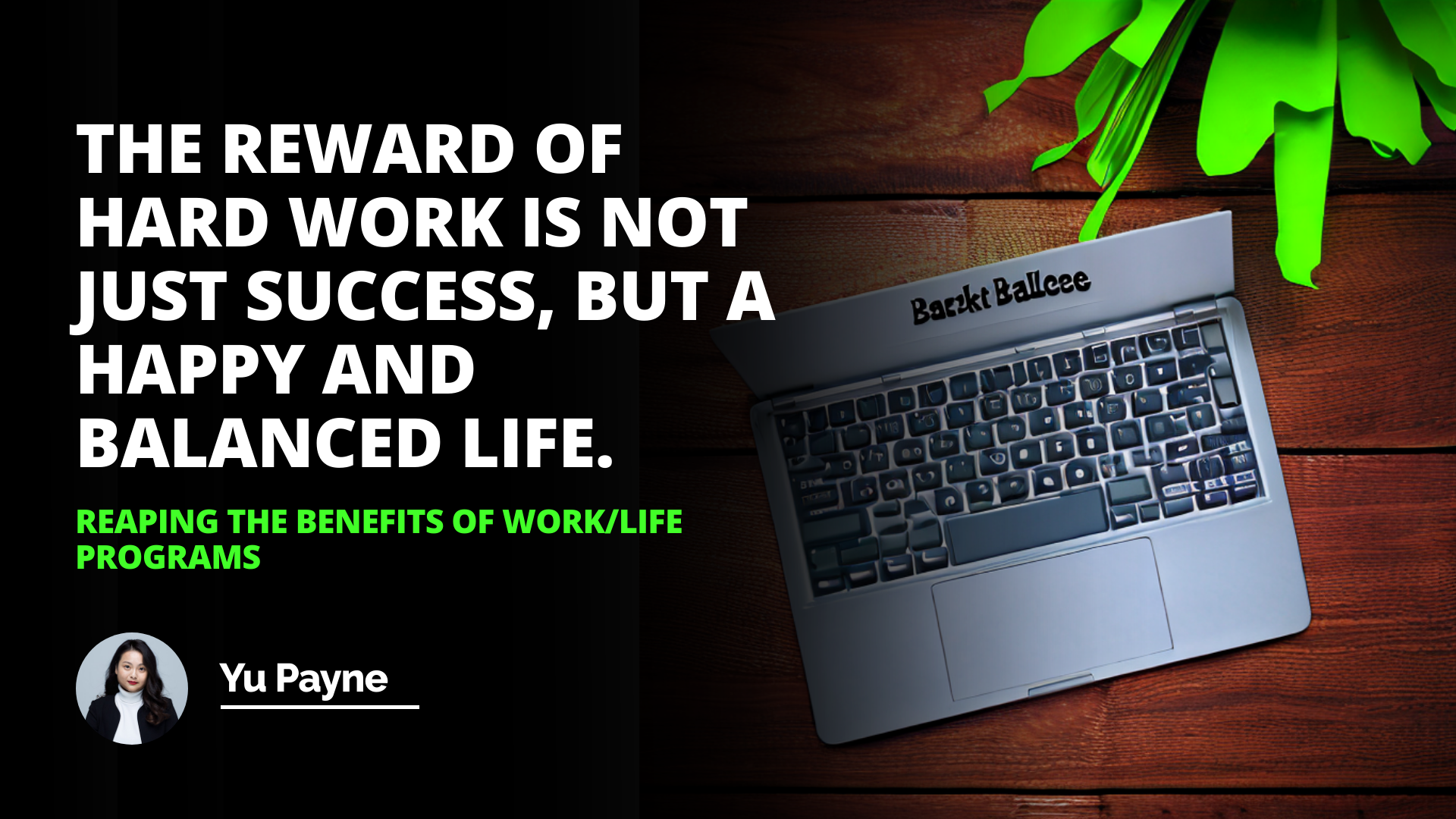 Reaping the Benefits of Work-Life Balance Programs