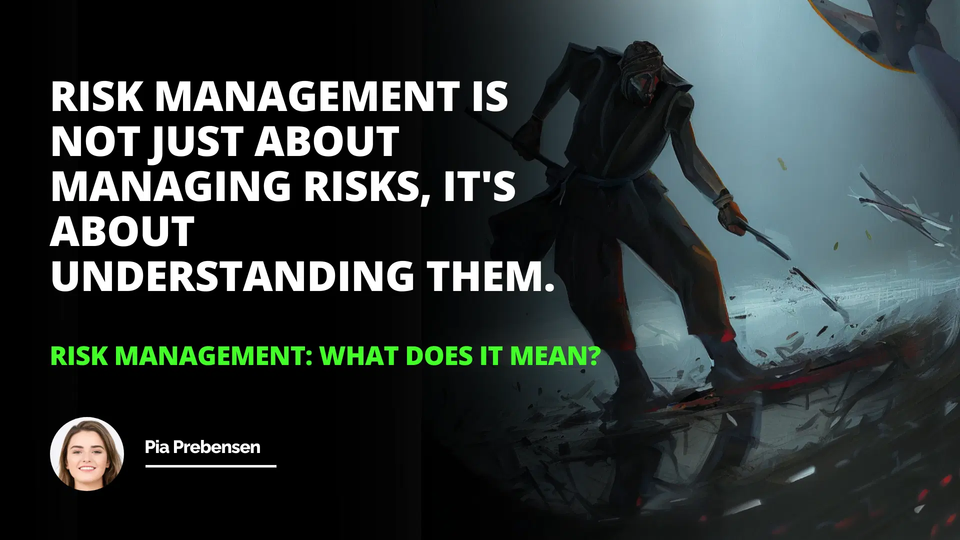 Risk Management: What Does It Mean?