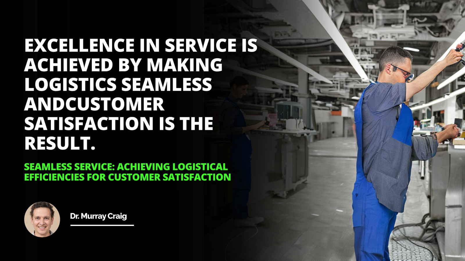 Seamless Service: Achieving Logistical Efficiencies for Customer Satisfaction