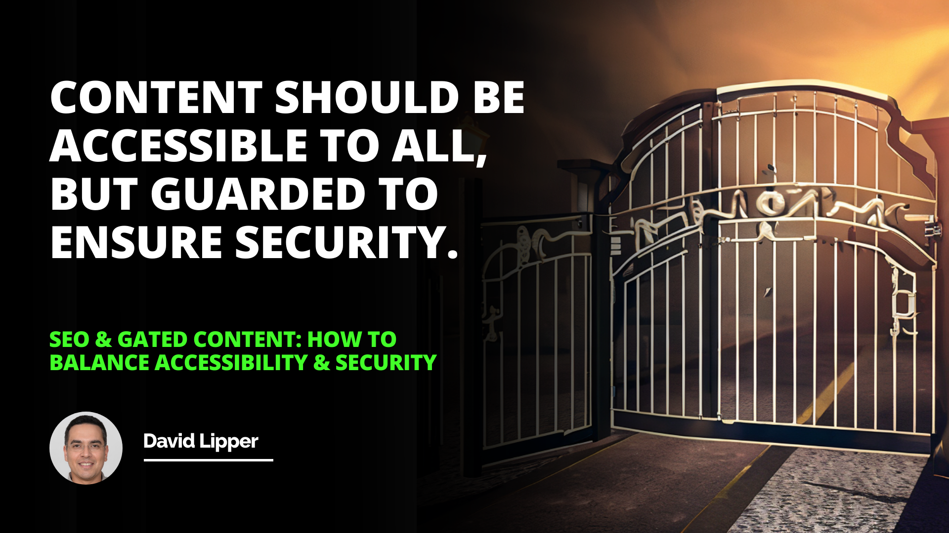 SEO & Gated Content: How to Balance Accessibility & Security