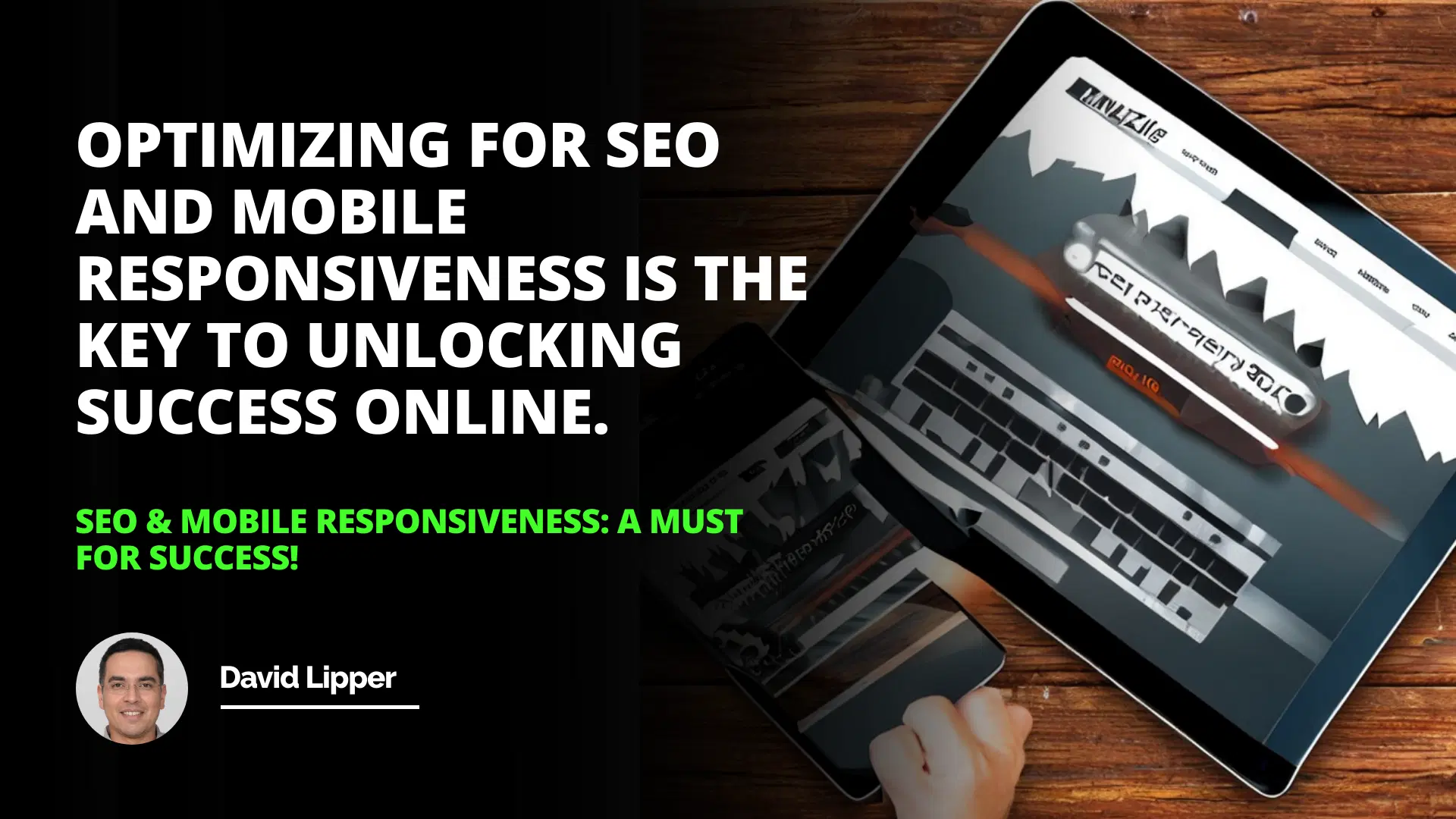SEO & Mobile Responsiveness: A Must For Success!