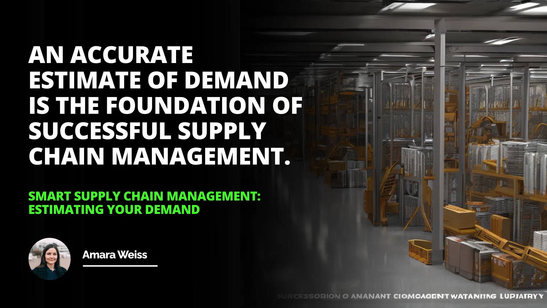 Smart Supply Chain Management: Estimating Your Demand