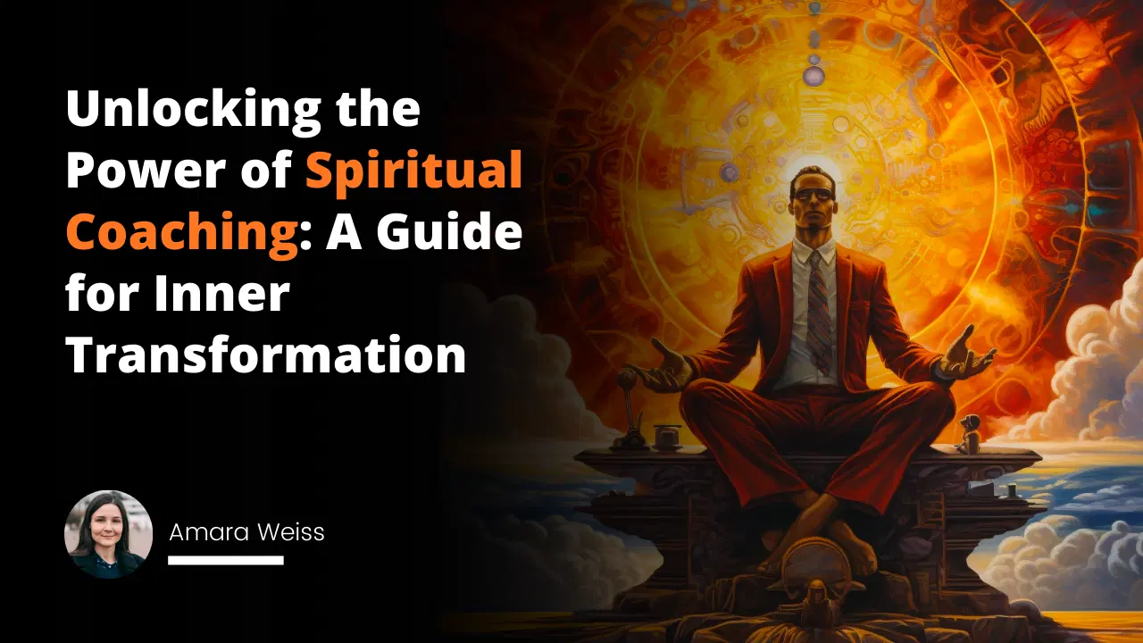 Spiritual Coaching: A Comprehensive Guide