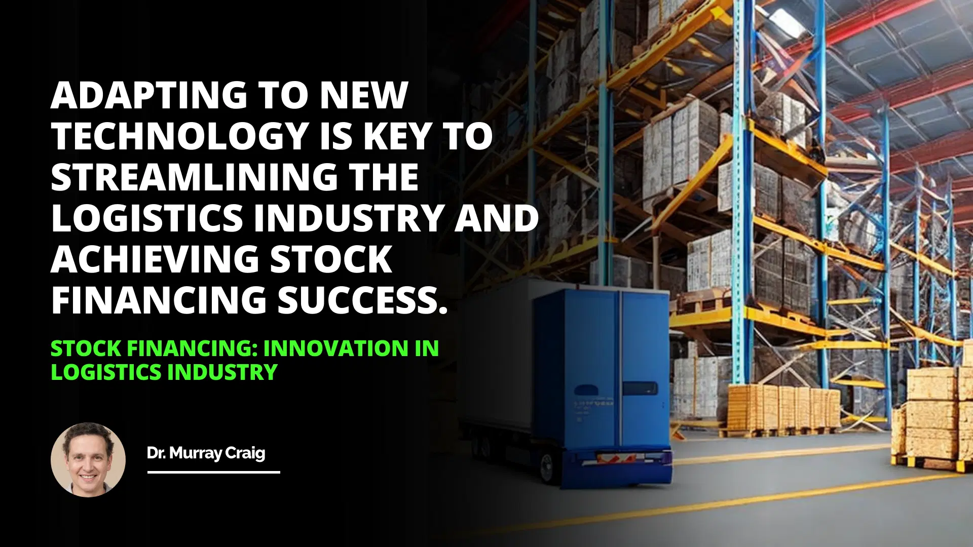 Stock Financing: Innovation in Logistics Industry