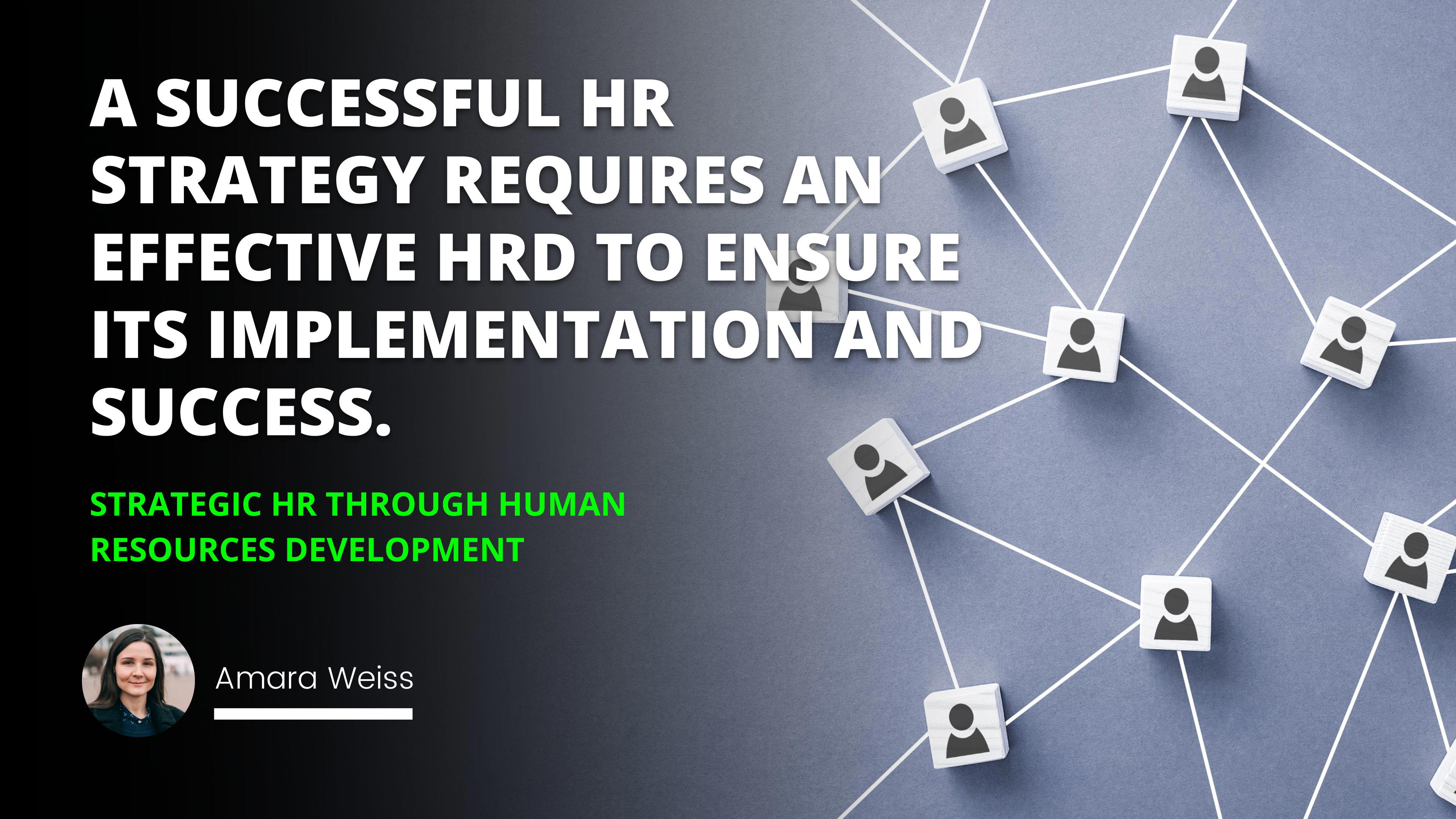 Strategic HR through Human Resources Development