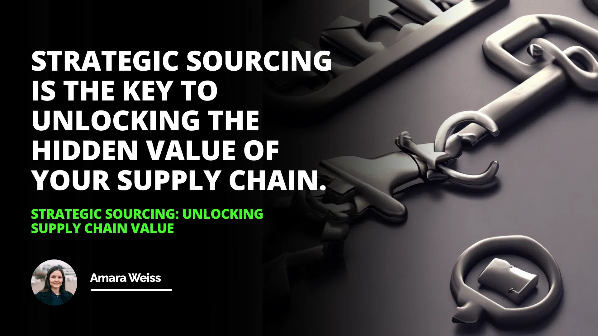 Strategic Sourcing: Unlocking Supply Chain Value