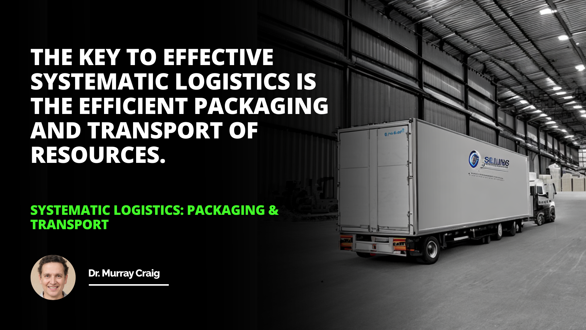 Systematic Logistics Packaging Transport