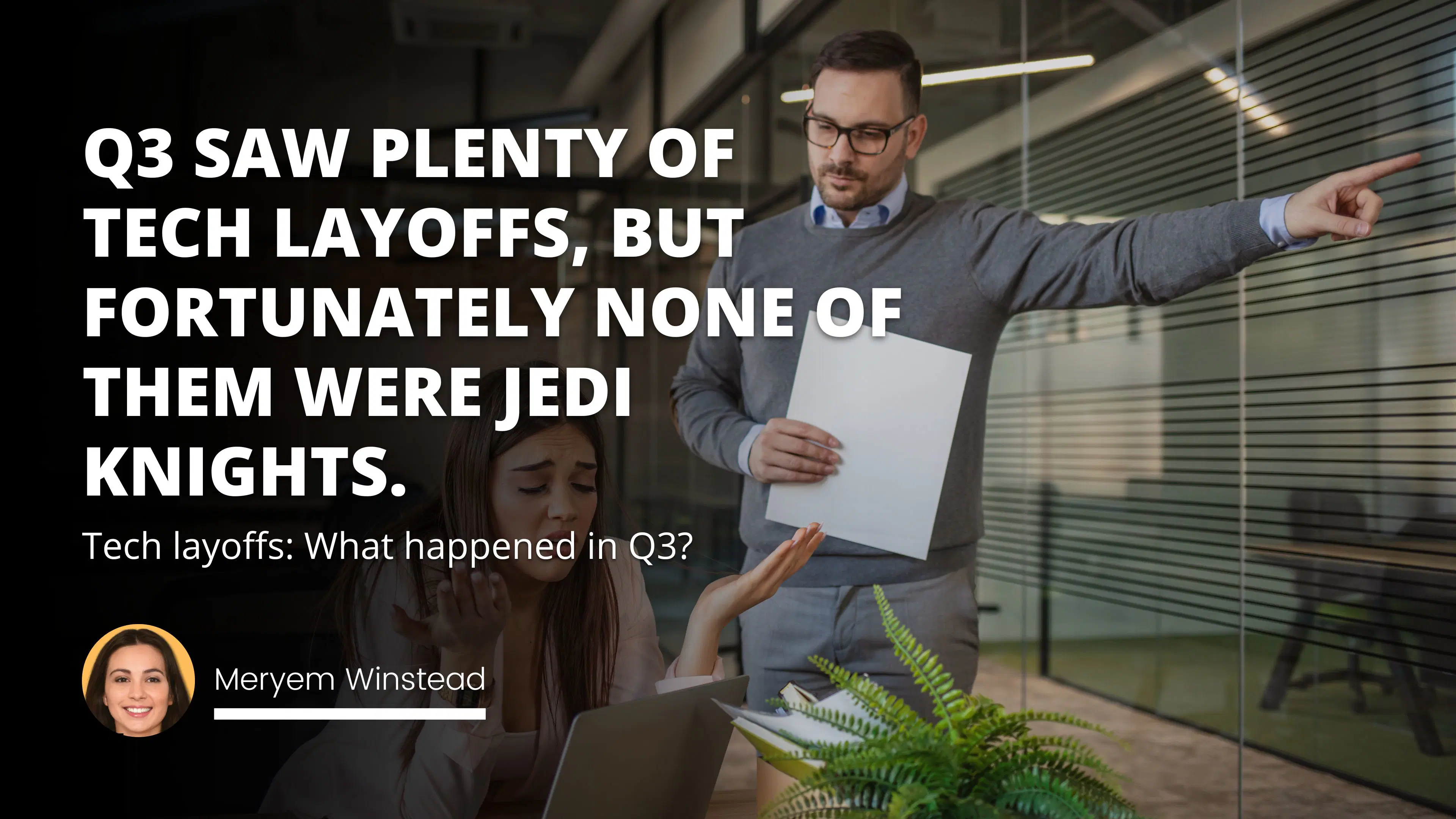 Tech Layoffs: What Happened In Q3?