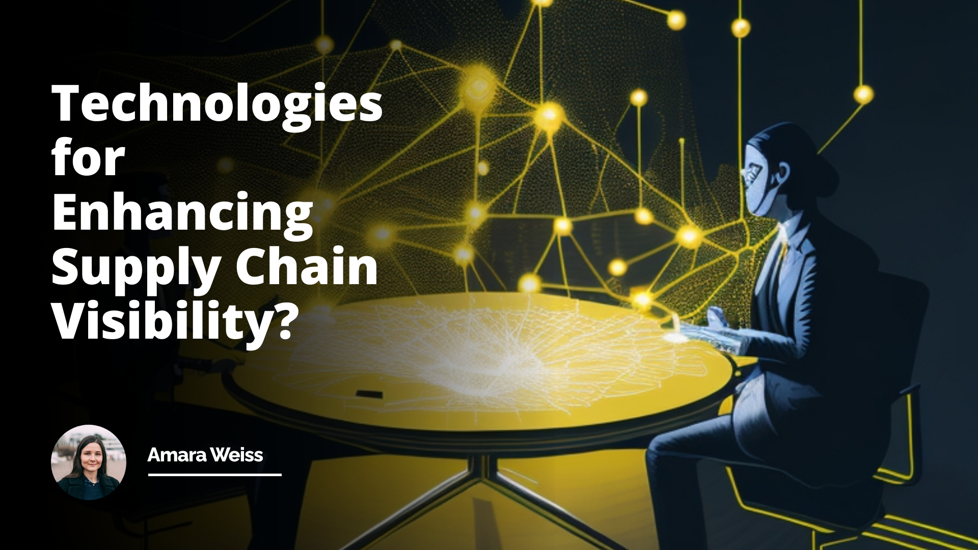 Interview Question: Technologies for Enhancing Supply Chain Visibility