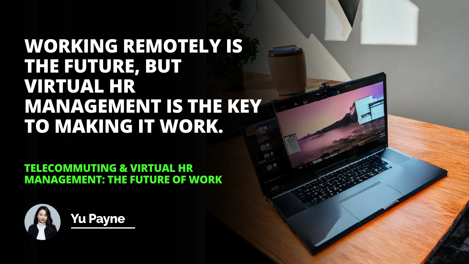 Telecommuting & Virtual HR Management: The Future of Work