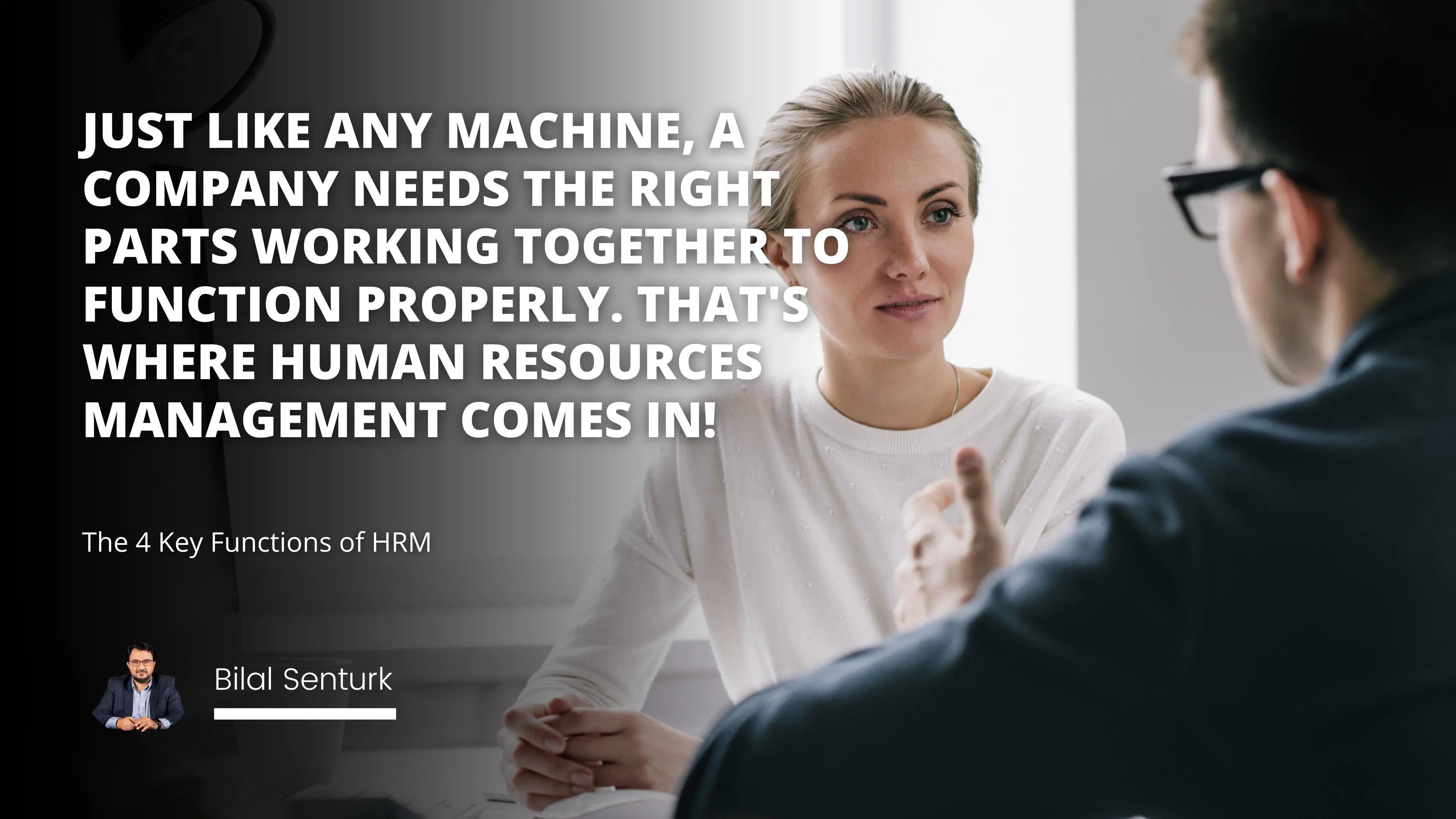 The 4 Key Functions of HRM
