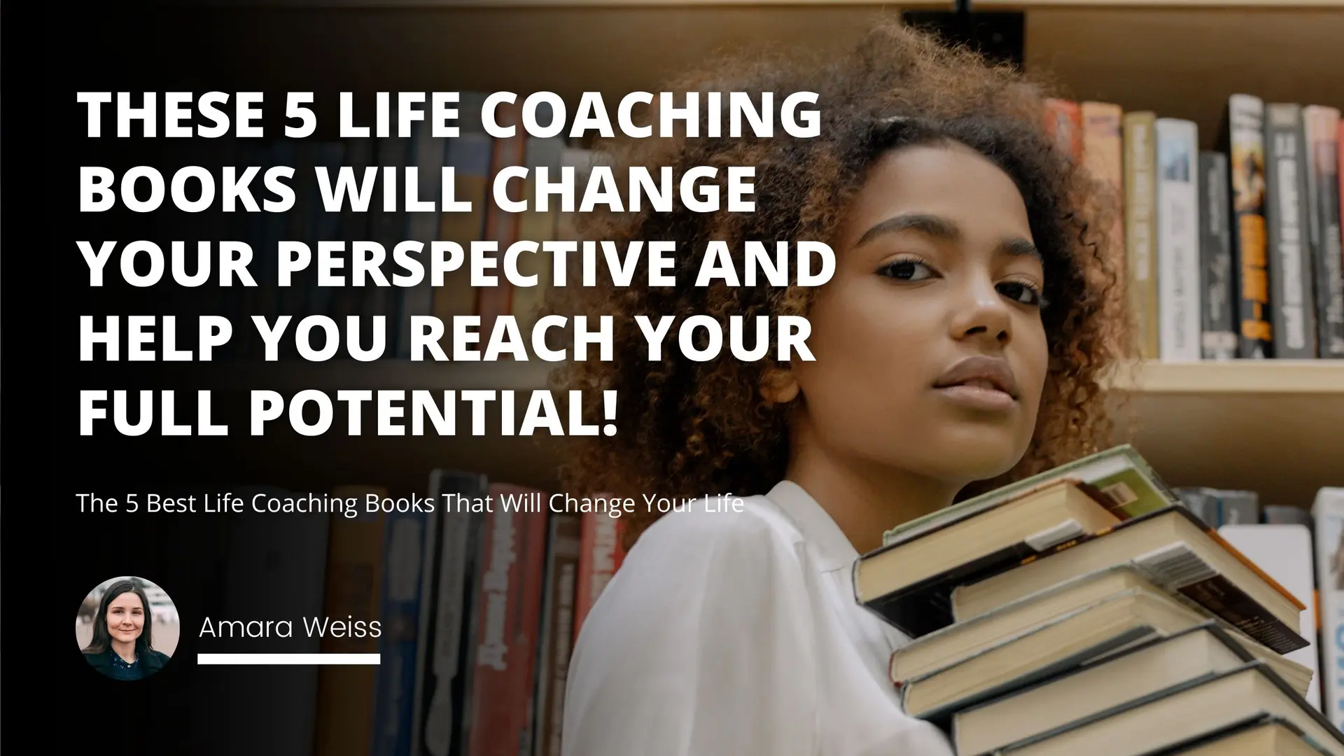 The 5 Best Life Coaching Books That Will… | IIENSTITU