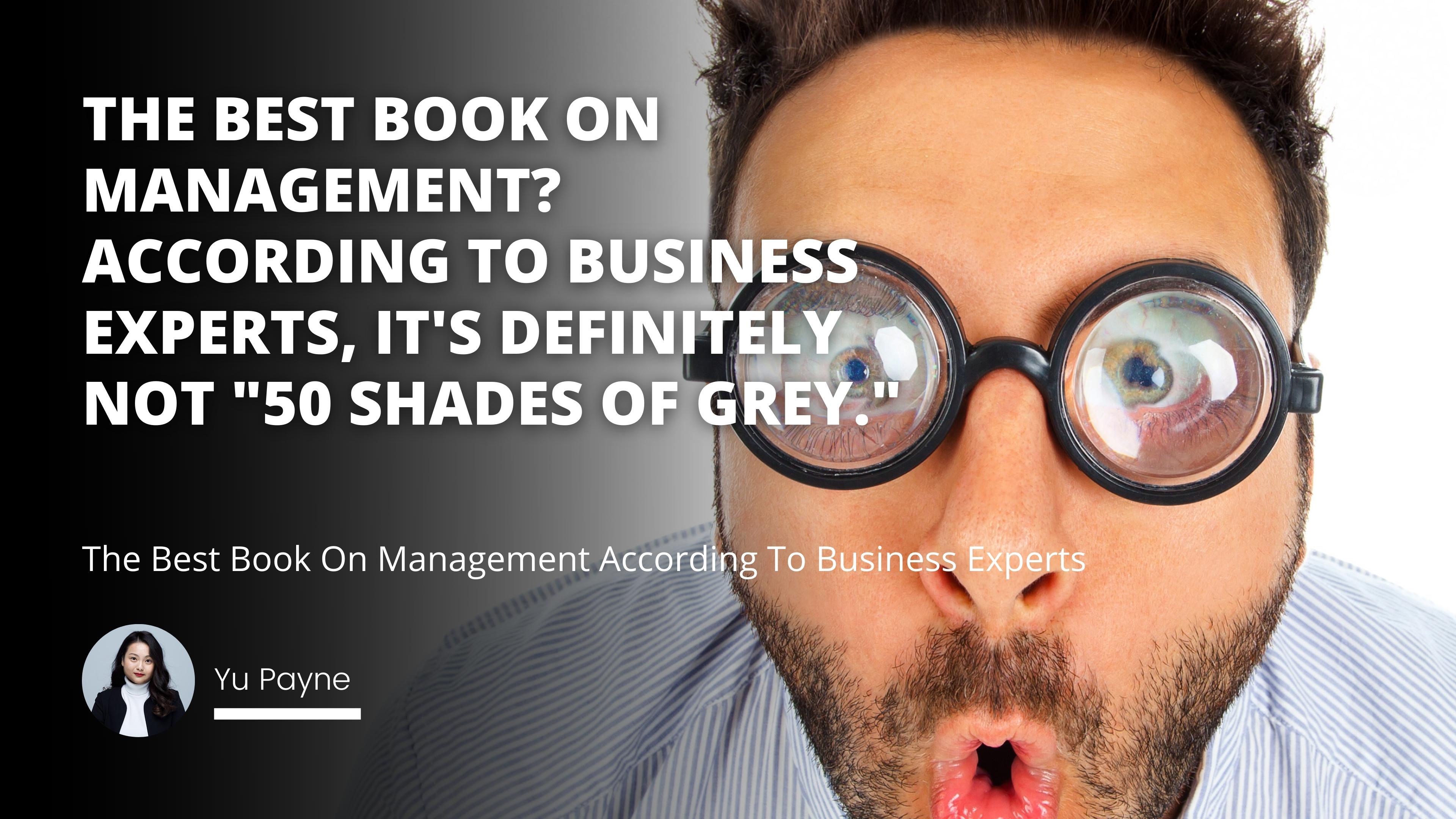 The Best Book On Management According To Business Experts