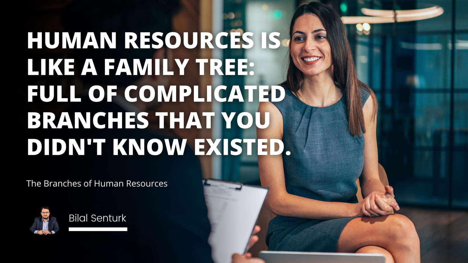 The Branches of Human Resources