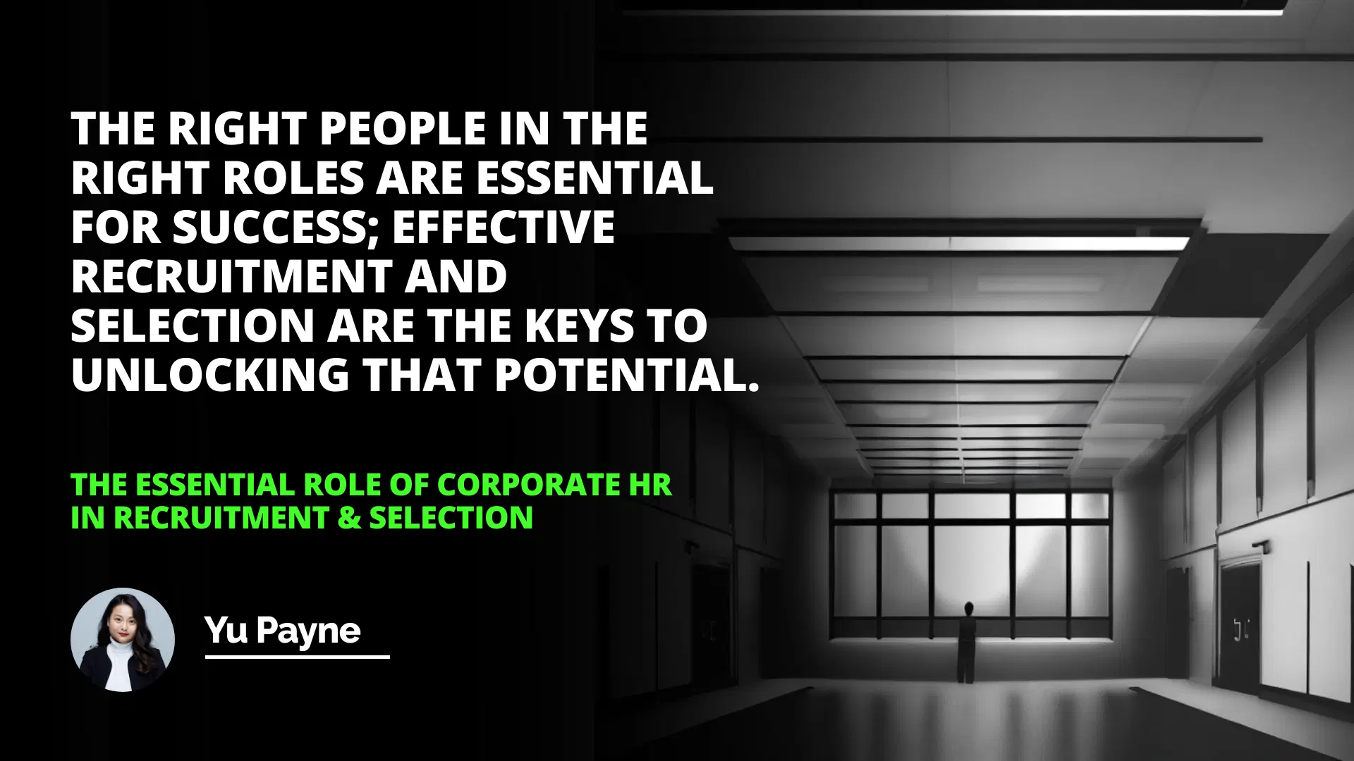 The Essential Role of Corporate HR in Recruitment & Selection