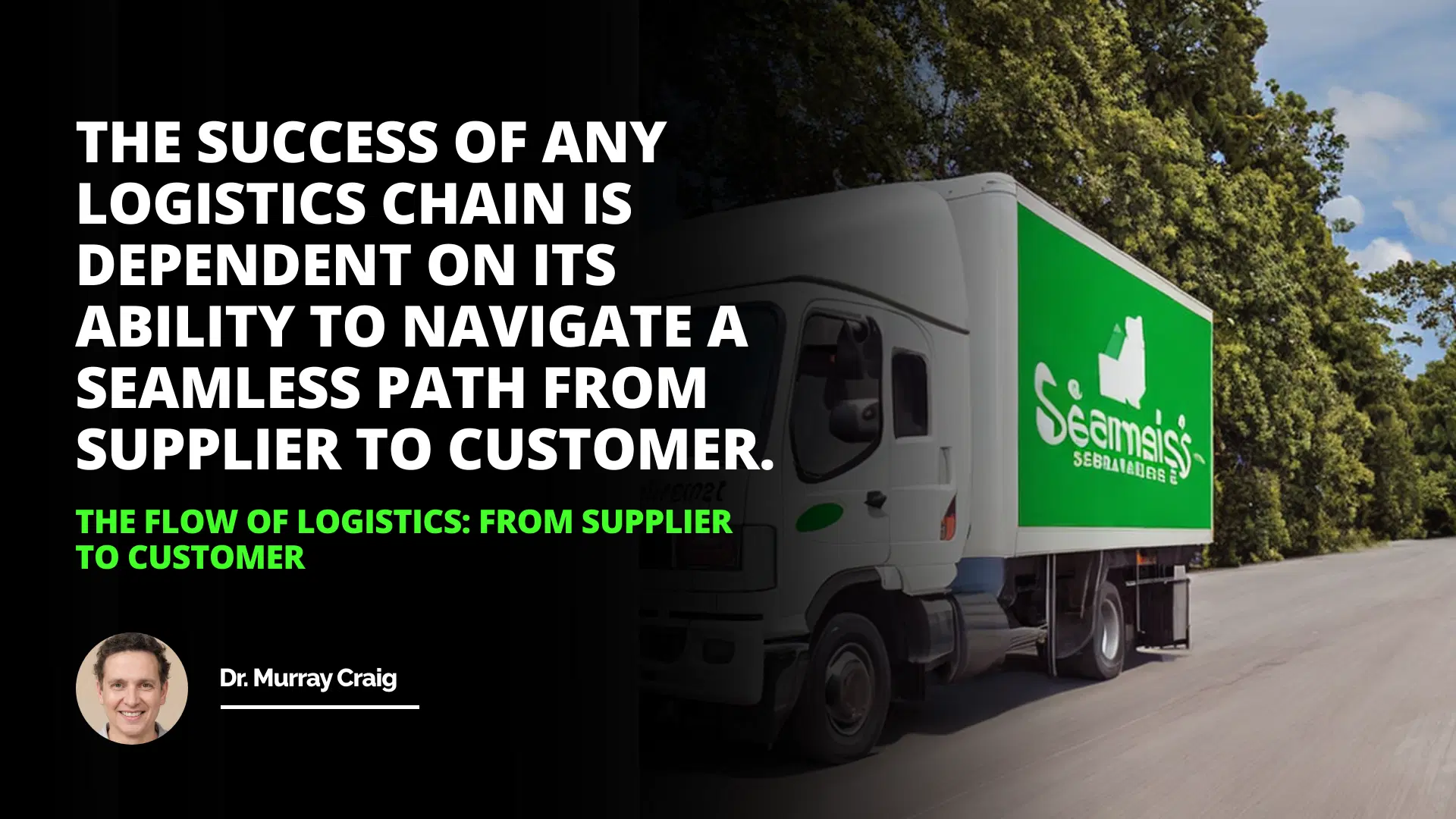 The Flow of Logistics: From Supplier to Customer