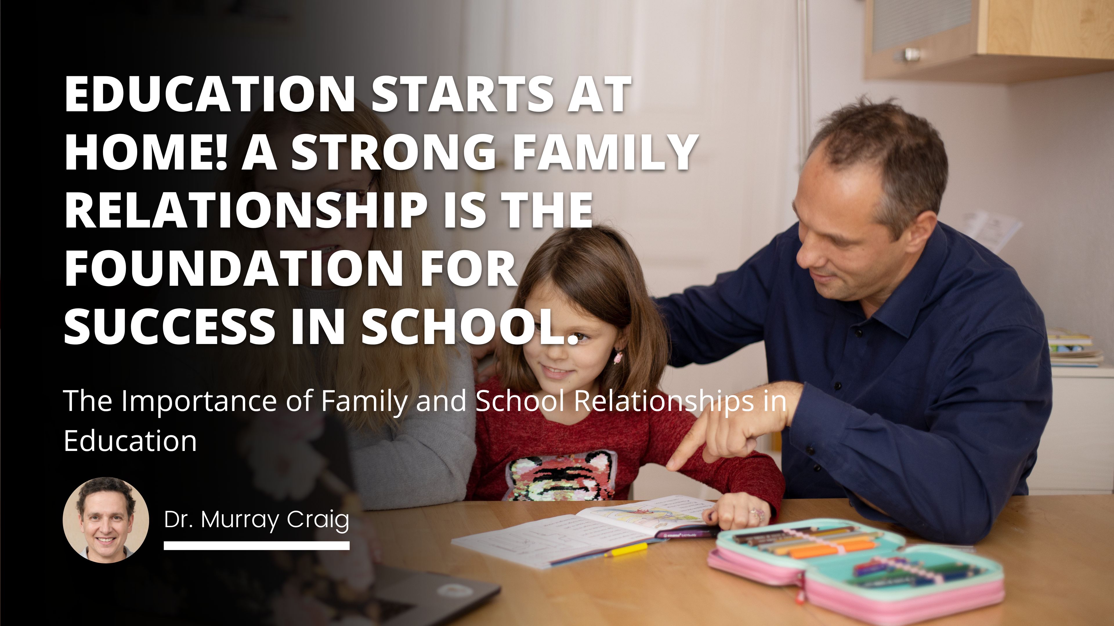 The Importance of Family and School Relationships in Education