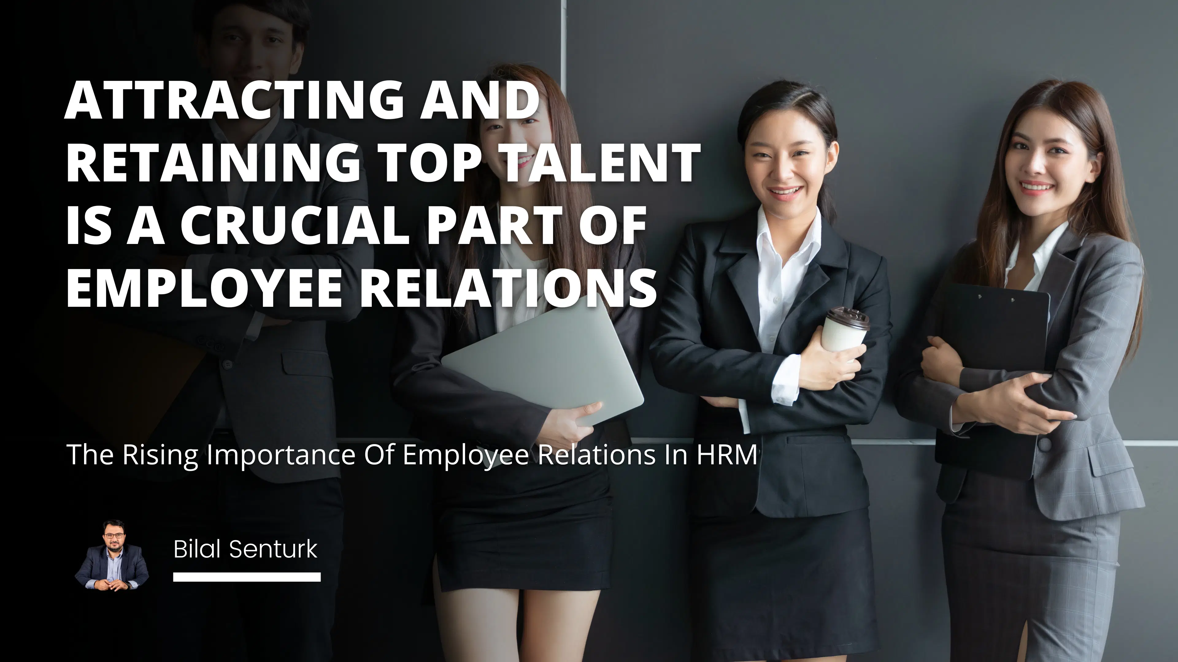 The Rising Importance Of Employee Relations In HRM